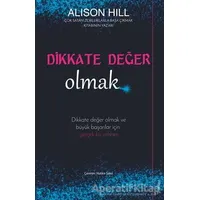 Dikkate Değer Olmak - Alison Hill - Sola Unitas