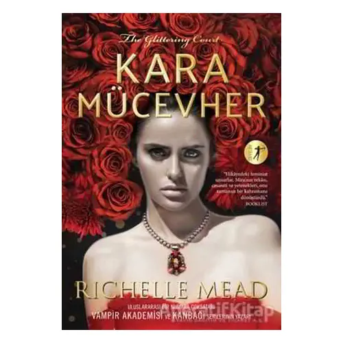 Kara Mücevher - Richelle Mead - Artemis Yayınları