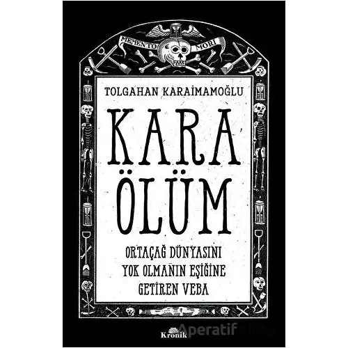 Kara Ölüm - Tolgahan Karaimamoğlu - Kronik Kitap