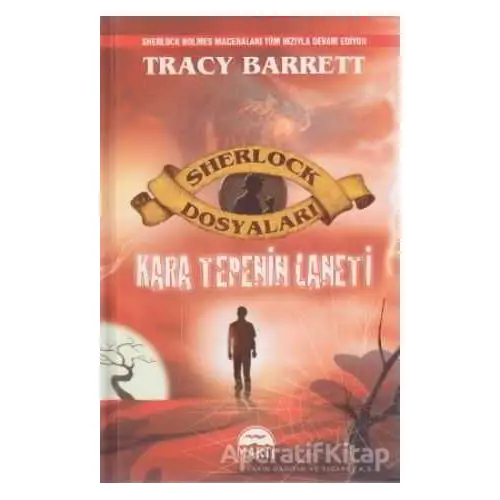 Kara Tepenin Laneti - Tracy Barrett - Martı Yayınları