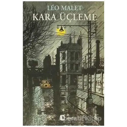 Kara Üçleme - Leo Malet - Metis Yayınları