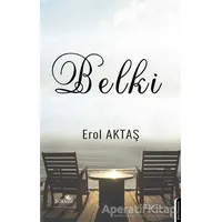 Belki - Erol Aktaş - Boramir Yayınları