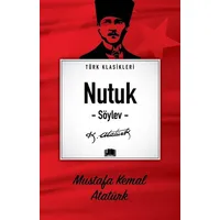 Nutuk (Söylev) - Mustafa Kemal Atatürk - Ema Kitap