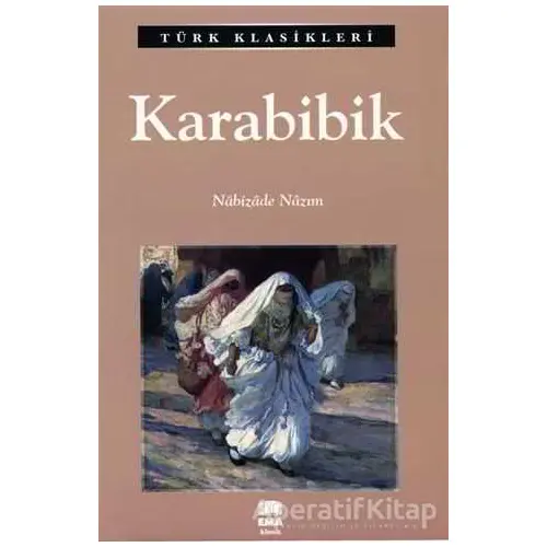 Karabibik - Nabizade Nazım - Ema Kitap