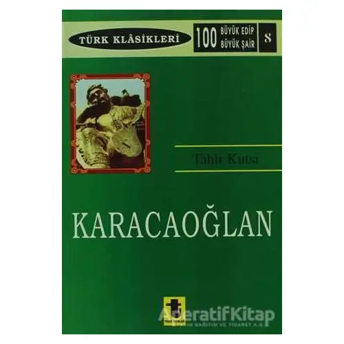 Karacaoğlan - Tahir Kutsi Makal - Toker Yayınları