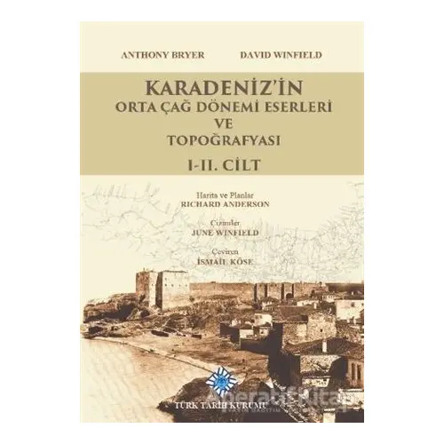 Karadenizin Orta Çağ Dönemi Eserleri ve Topoğrafyası 1-2. Cilt Takım