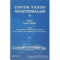 Çocuk Yazını Araştırmaları - 1 - Ömer Tuğrul Kara - Karahan Kitabevi