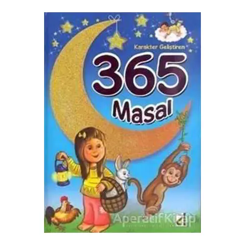 Karakter Geliştiren 365 Masal - Betül Şen - Damla Yayınevi