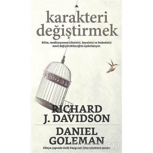 Karakteri Değiştirmek - Richard J. Davidson - Kuzey Yayınları