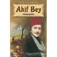 Akif Bey - Namık Kemal - Anonim Yayıncılık