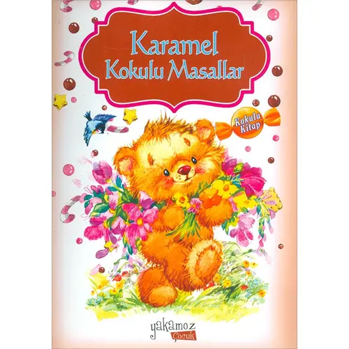 Karamel Kokulu Masallar Yakamoz Yayınevi