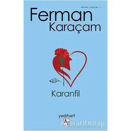 Karanfil - Ferman Karaçam - Az Kitap