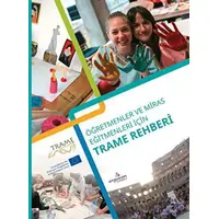 Öğretmenler ve Miras Eğitmenleri İçin Trame Rehberi - Diana Hermann - Erguvan Yayınevi