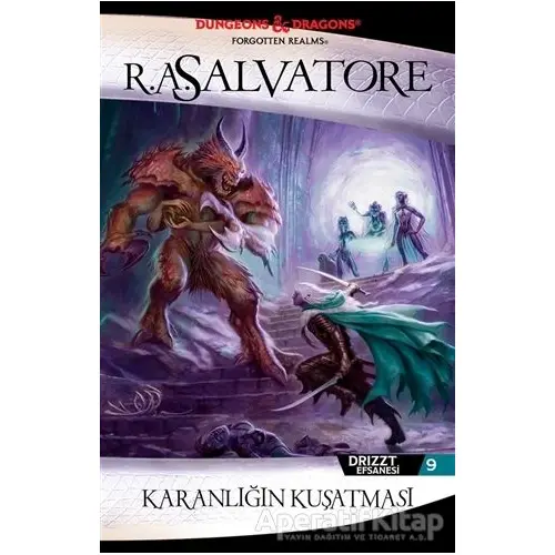 Karanlığın Kuşatması - R. A. Salvatore - İthaki Yayınları