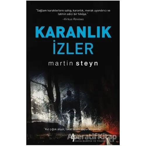 Karanlık İzler - Martin Steyn - A7 Kitap