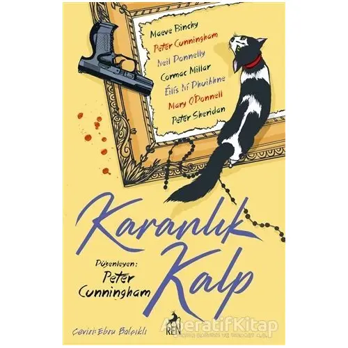 Karanlık Kalp - Peter Cunningham - Ren Kitap