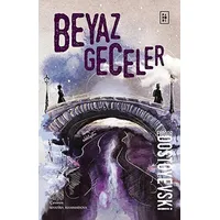 Beyaz Geceler - Fyodor Mihayloviç Dostoyevski - Parodi Yayınları