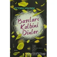 Bazıları Kalbini Dinler - Victoria Van Tiem - Parodi Yayınları