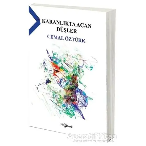 Karanlıkta Açan Düşler - Cemal Öztürk - Hayal Yayınları