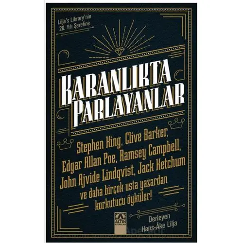 Karanlıkta Parlayanlar - Hans - Ake Lılja - Altın Kitaplar