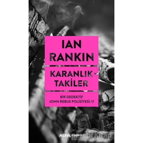 Karanlıktakiler - Ian Rankin - Alfa Yayınları