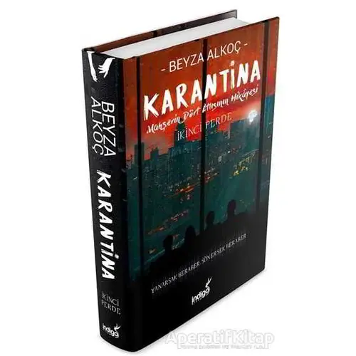 Karantina: İkinci Perde - Ciltli - Beyza Alkoç - İndigo Kitap