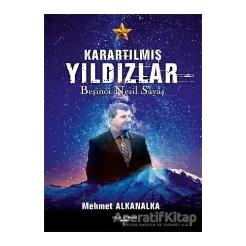 Karartılmış Yıldızlar - Mehmet Alkanalka - Sokak Kitapları Yayınları