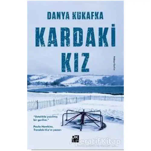 Kardaki Kız - Danya Kukafka - Doğan Kitap