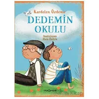 Dedemin Okulu - Kardelen Özdemir - Yeni İnsan Yayınevi