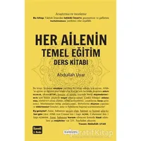 Her Ailenin Temel Eğitim Ders Kitabı - Abdullah Uyar - Kardelen Yayınları