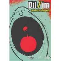 Dil / İm - Murteza Albayrak - Yakın Kitabevi