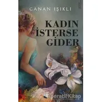 Kadın İsterse Gider - Canan Işıklı - Karina Yayınevi