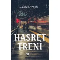 Hasret Treni - Kadir Özcan - Karina Yayınevi