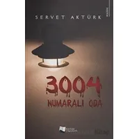 3004 Numaralı Oda - Servet Aktürk - Karina Yayınevi