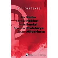 Adı: Kadın Soyadı: Haklar - Ali Tortumlu - Karina Yayınevi