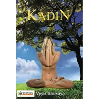 Kadın - Veyis Sarıkaya - Kuantum Kitap