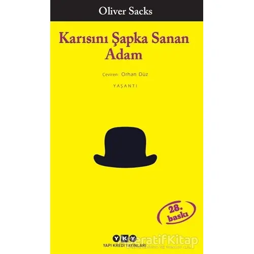 Karısını Şapka Sanan Adam - Oliver Sacks - Yapı Kredi Yayınları