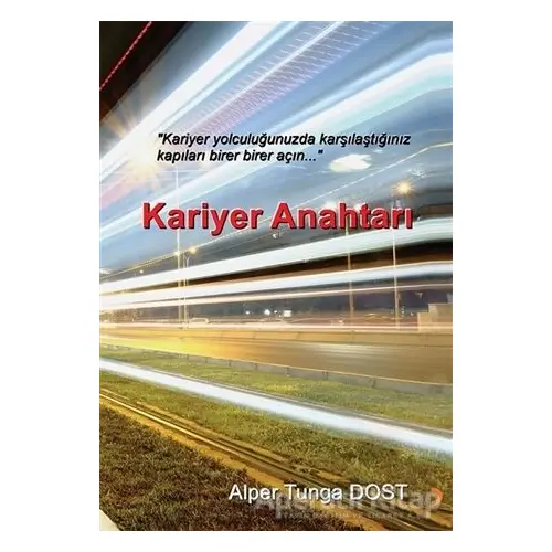 Kariyer Anahtarı - Alper Tunga Dost - Cinius Yayınları