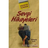 Sevgi Hikayeleri - Süheyla Kırlı - Kariyer Yayınları