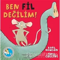 Ben Fil Değilim! - Karl Newson - İş Bankası Kültür Yayınları