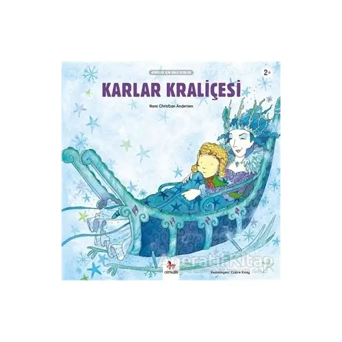 Karlar Kraliçesi - Minikler İçin Ünlü Eserler - Hans Christian Andersen - Almidilli