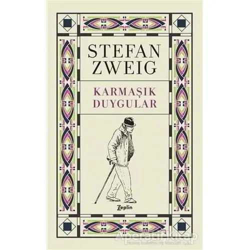 Karmaşık Duygular - Stefan Zweig - Zeplin Kitap