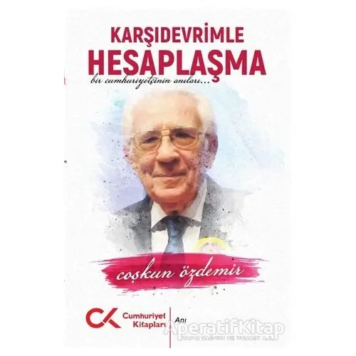 Karşı Devrimle Hesaplaşma - Coşkun Özdemir - Cumhuriyet Kitapları