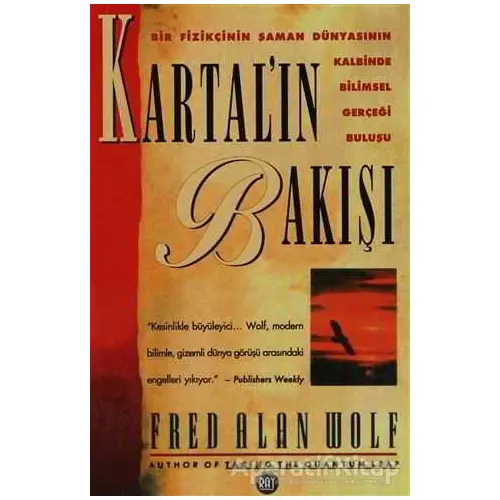 Kartalın Bakışı - Fred Alan Wolf - Ray Yayıncılık