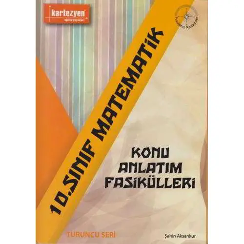 Kartezyen 10.Sınıf Matematik Konu Anlatım Fasikülleri