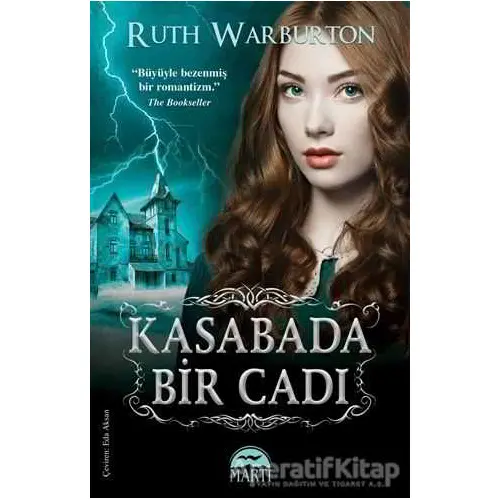 Kasabada Bir Cadı - Ruth Warburton - Martı Yayınları