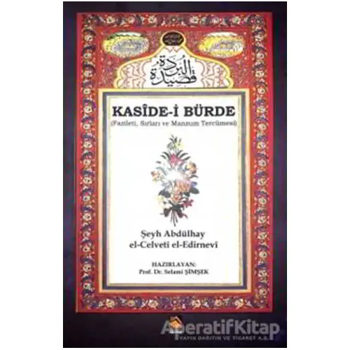 Kaside-i Bürde - Şeyh Abdülhay el-Celveti el-Edirnevi - Buhara Yayınları