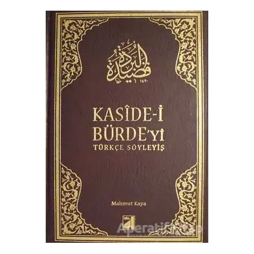 Kaside-i Bürde’yi Türkçe Söyleyiş - Mahmut Kaya - Damla Yayınevi