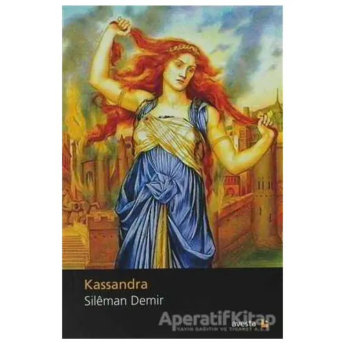 Kassandra - Sileman Demir - Avesta Yayınları