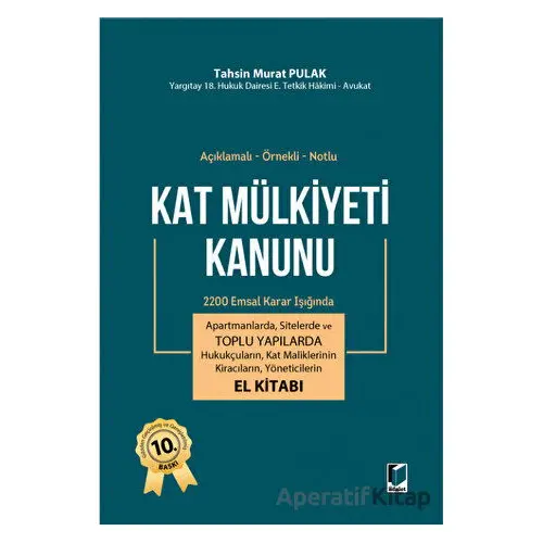 Kat Mülkiyeti Kanunu El Kitabı - T. Murat Pulak - Adalet Yayınevi